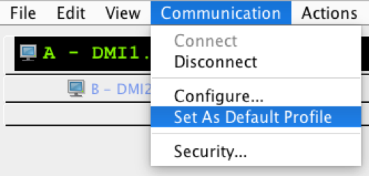 Figure 1. Set your configuration using the Set As Default Profile option in the Communication tab