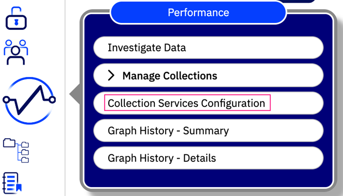 Figure 1. Collection Services Configuration task under Performance menu.