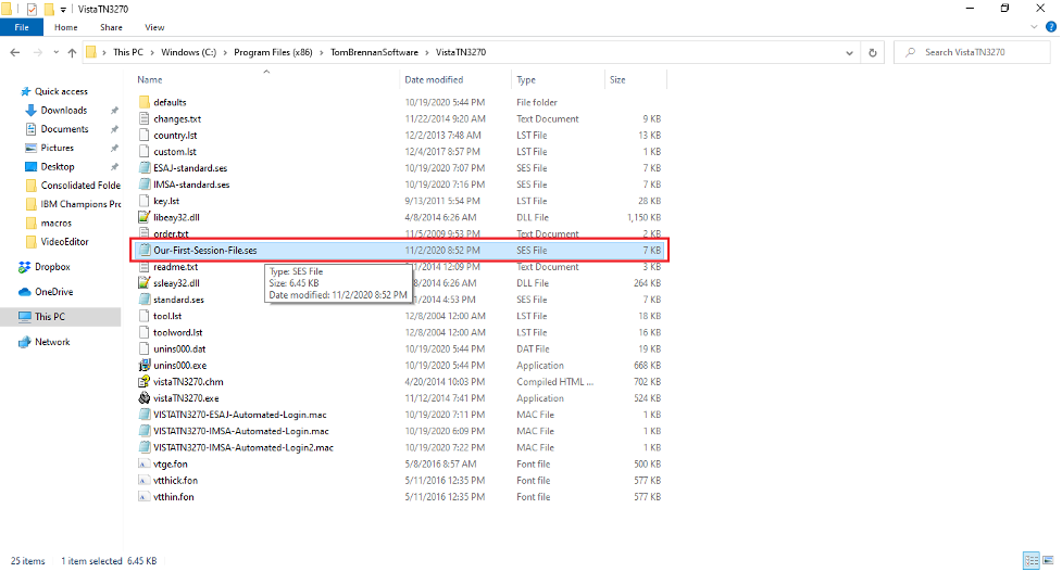 Figure 1. Session file under the path path “C:\Program Files (x86)\TomBrennanSoftware\VistaTN3270”