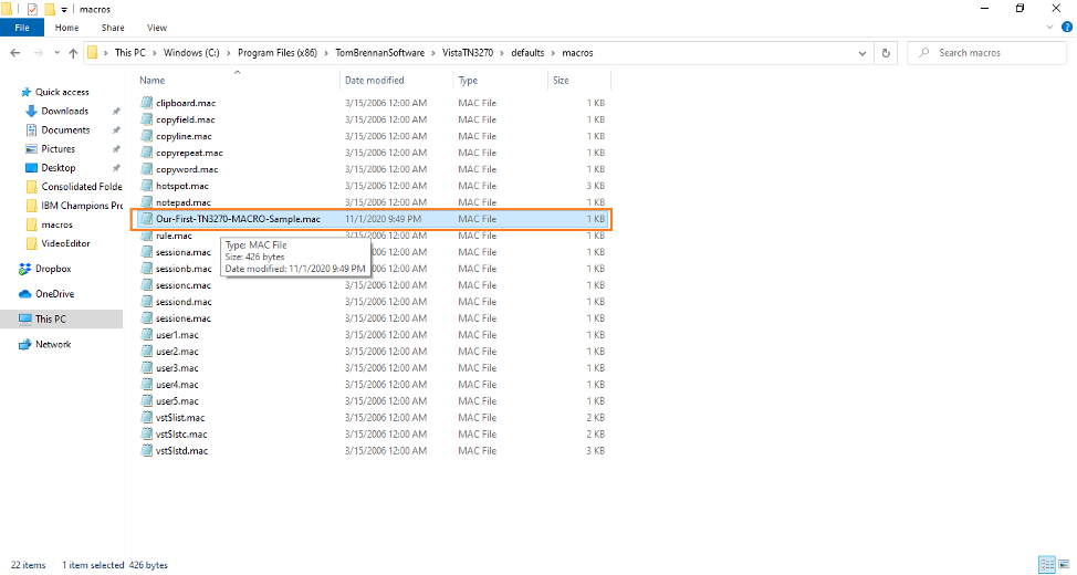 Figure 2. MACRO file under the path “C:Program Files (x86)TomBrennanSoftwareVistaTN3270defaultsmacros”  