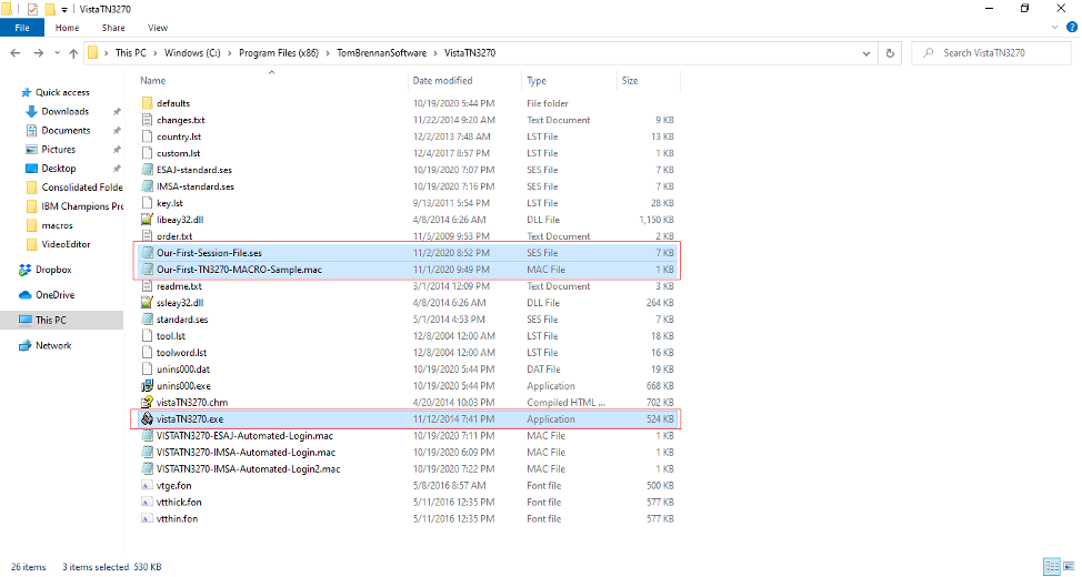 Figure 4. 'vistaTN3270.exe' file, CD and session and MACRO files under the same path 