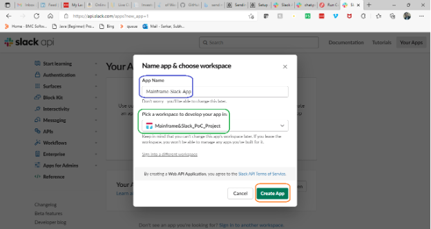 Figure 4. I named my app “Mainframe-Slack-App” and selected the new workspace named “Mainframe&Slack_PoC_Project” that I had previously created for this POC project