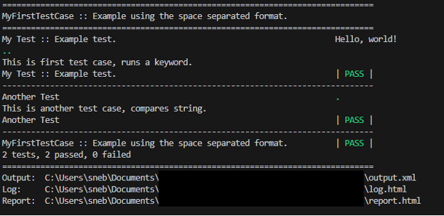 Figure 9. Output of the MyFirstTestCase.robot with the status