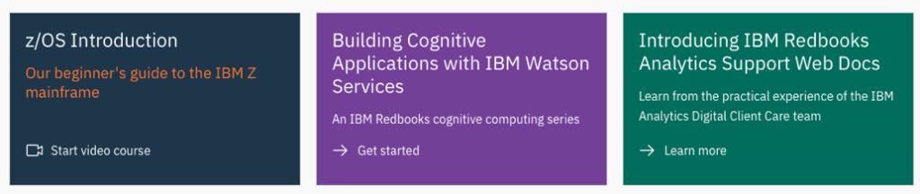 Figure 1. z/OS Introduction video course, Building Cognitive Applications with IBM Watson Services and Introducing IBM Redbooks Analytics Support Web Docs